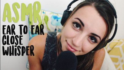 ASMR – Ear to Ear Close Whispering