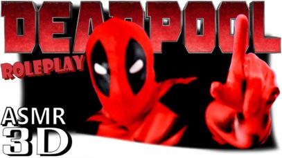 ASMR français – With DEADPOOL – ROLEPLAY binaural (french, 3D)