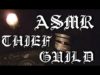 ASMR Thieves Guild Role Play