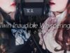 ASMR Twin Inaudible Whisper & Waterdrops sound ?