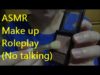 【ASMR/Binaural】Makeup Roleplay #2 (No talking)