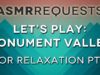 Let’s Play: Monument Valley for Relaxation Pt. 1 – ASMR – Soft Spoken, Whispering, Relaxing Sounds
