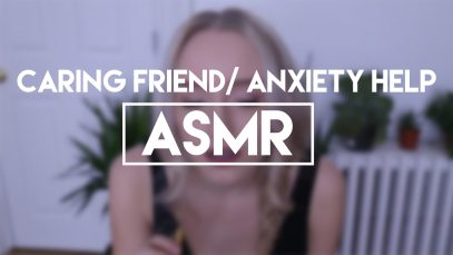 Caring Friend / Anxiety Help ASMR with Close Up Whispers | GwenGwiz