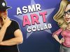 ASMR ART feat. Karuna Satori ASMR | Whispering & Drawing Sounds