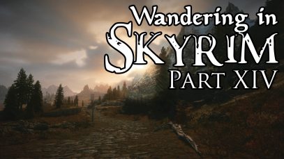ASMR Gaming Whisper: Wandering in Skyrim – Part XIV