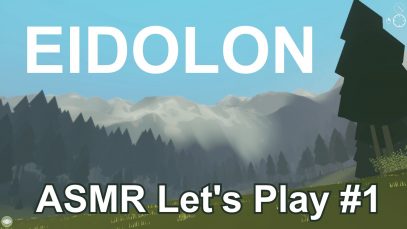 ASMR Let’s Play Eidolon (PC) # 1