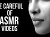 “Be Careful of ASMR Videos” Creepypasta
