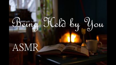 (ASMR) ~ Being Held by You ~ Boyfriend Roleplay, Fireplace Sounds, Soft Speaking/Whispering