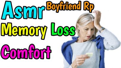 Asmr Boyfriend Roleplay: Memory Loss Comfort, Soft Talking, Comforting, True Love