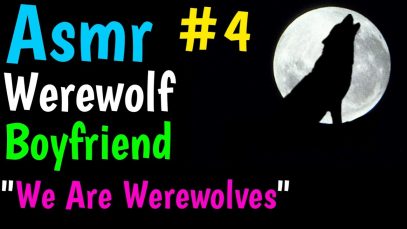 Asmr Boyfriend Roleplay: We Are Werewolves #4, Soft Talking, Fantasy, Humor