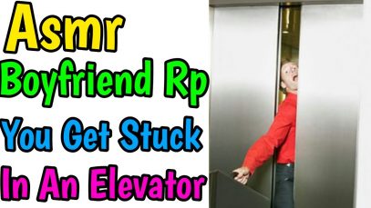 Asmr Boyfriend Roleplay: You Are Stuck In An Elevator, Soft Talking, Humorous, Chatting