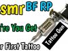 Asmr Boyfriend Roleplay: You Get Your First Tattoo, Soft Talking, Comfort,