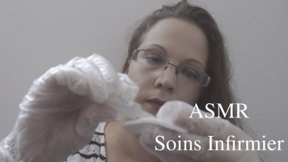 ASMR français / ROLEPLAY Nursing care – soins infirmier / NESSA ASMR