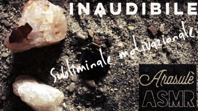 ASMR Inaudibile  * Zen garden * Suono della sabbia Rilassante * Affermazioni subliminali