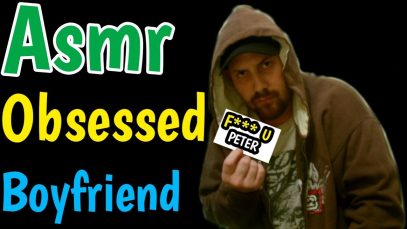 Asmr Obsessive Boyfriend #4: Your Boyfriend Comes Back, Soft Talking, Humorous, Crazy