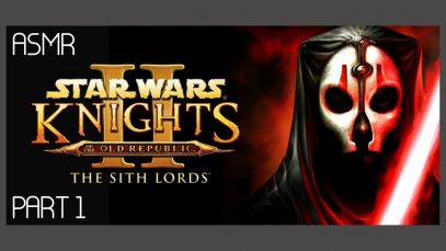 ASMR: Star Wars: Knights of the Old Republic 2 – The Sith Lords – Part 1
