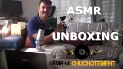 ASMR Unboxing Français –  Don Tipeee et SuperChat