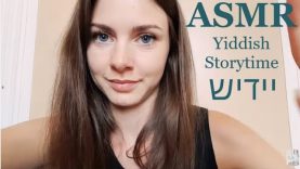 ASMR Yiddish Storytime + Hand Movements – phrases, alphabet