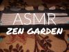 ASMR *Zen Garden* (no talking)