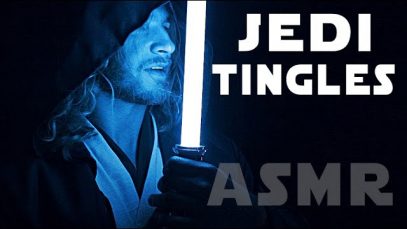 JEDI TINGLES – Enhance YOUR Force Sensitivity – ASMR