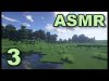 Minecraft ASMR | #3: Making Progress