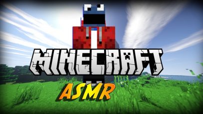 Minecraft ASMR – the edventure of blazey -1