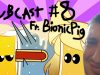 Pubcast Ep. 8 Ft. BionicPig (World’s Quietest ASMR Minecraft Lets Play)