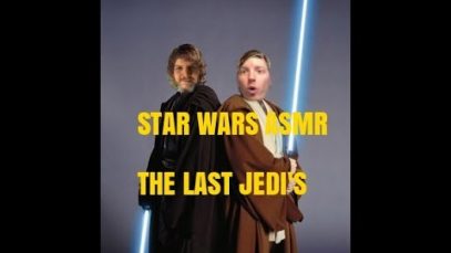 Star Wars ASMR – THE LAST JEDI’S – (A Collaboration With WhisperSoft)