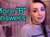 A.S.M.R. Personality Test | More “B” Answers!