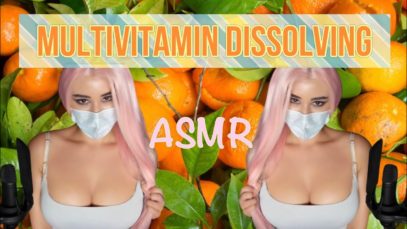 ANTI VIRAL ASMR?? Multivitamin dissolving ASMR
