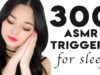 [ASMR] 300 ASMR Triggers For Sleep (4 Hours)