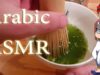 ASMR Arabic – Show and Tell Matcha Tea | اي اس ام ار