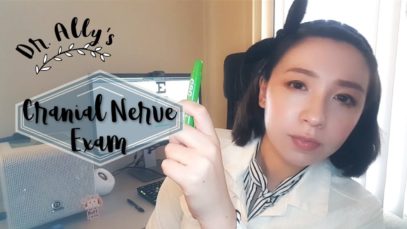 ASMR | Cranial Nerve Exam with Dr. Ally ?‍⚕️