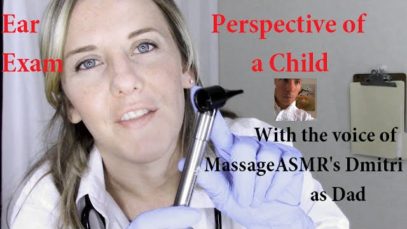 ASMR Ear Exam (Perspective of a child) with Dmitri of MassageASMR as dad