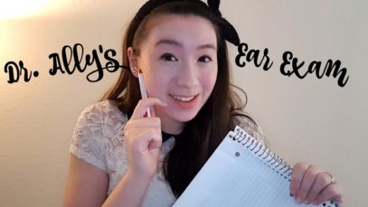 ASMR | Ear Exam with Dr. Ally ??‍⚕️