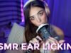 |ASMR| EAR LICKING SENSATIONAL TINGLES