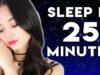 [ASMR] Fall Asleep Within 25 Minutes! (Sleep Treatment)
