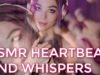 |ASMR| HEARTBEAT + FACE PETTING + UNINTELLIGIBLE WHISPERING!