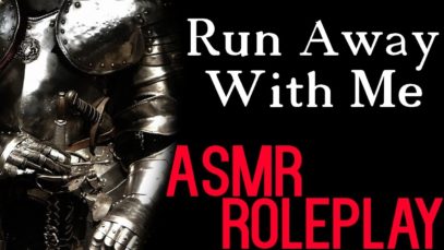 ASMR – KNIGHT ROLEPLAY ? Running Away With You, My Princess ?