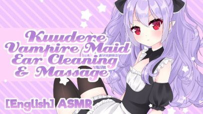 [ASMR] ? Kuudere Vampire Maid Ear Cleaning & Massage ? [Personal Attention]