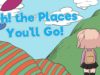 [ASMR?] ? Reading “Oh! the Places You’ll Go!” [Encouragement]