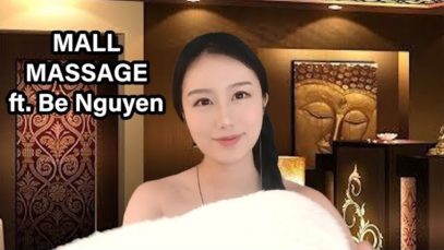 *ASMR* Relaxation Massage Role Play ft. Be Nguyen (VIET ACCENT)