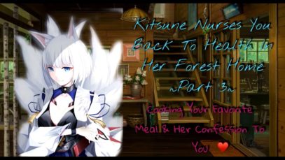 [ASMR Roleplay] – Kitsune Nurses You Back To Health In Her Forest Home ~Part 3~