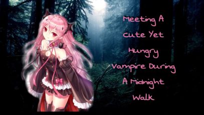 [ASMR Roleplay] – Meeting A Cute, Yet Hungry Vampire During A Midnight Walk