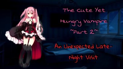 [ASMR Roleplay] – The Cute Yet Hungry Vampire ~Part 2~ (An Unexpected Late-Night Visit)