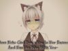 [ASMR Roleplay] – Yandere Neko Girl Locks You In Her Basement And Has Her Way With You