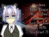 [ASMR Roleplay] – Yandere Neko Traps You In Her Basement & Has Her Way With You (Part 2)