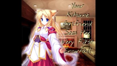 [ASMR Roleplay] – Your Kitsune Girlfriend Sees Her Very First Snowfall With You