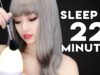 [ASMR] Sleep in 22 Minutes ~ Intense Relaxation