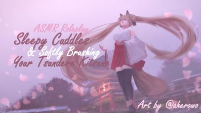 [ASMR] ? Sleepy Cuddles & Brushing Your Tsundere Kitsune ? [Mic Brushing] [Binaural]